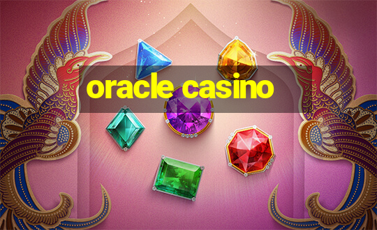 oracle casino