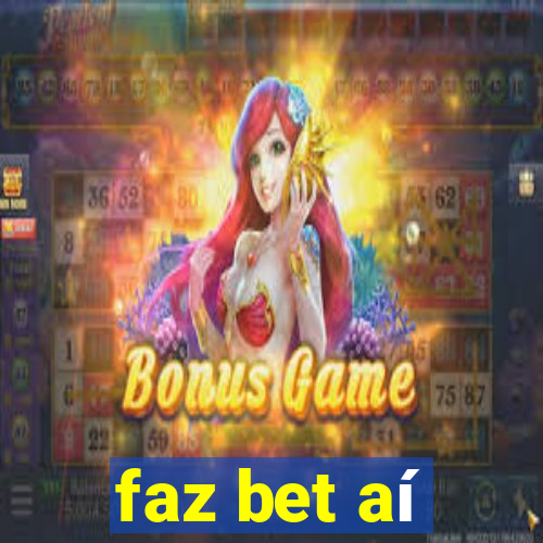 faz bet aí