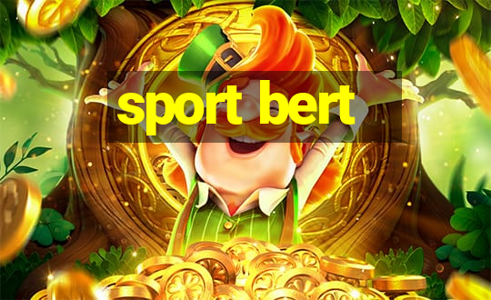 sport bert