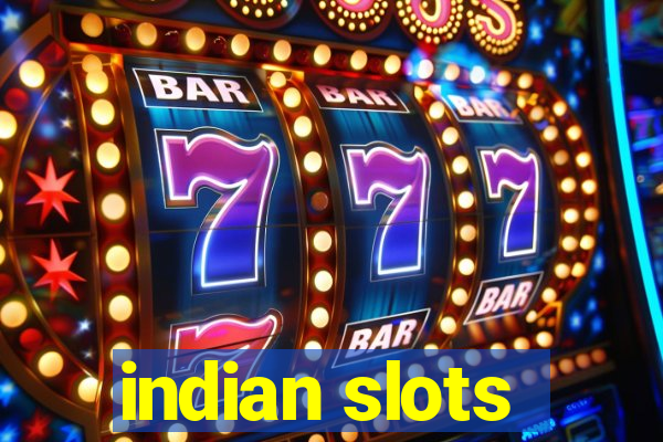 indian slots