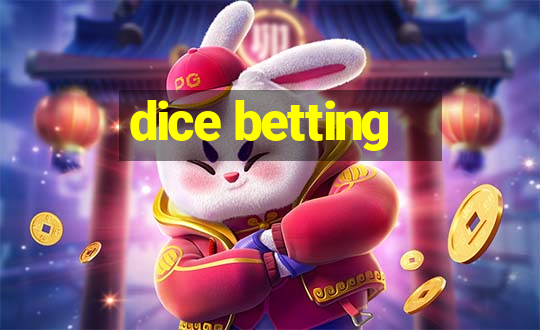 dice betting