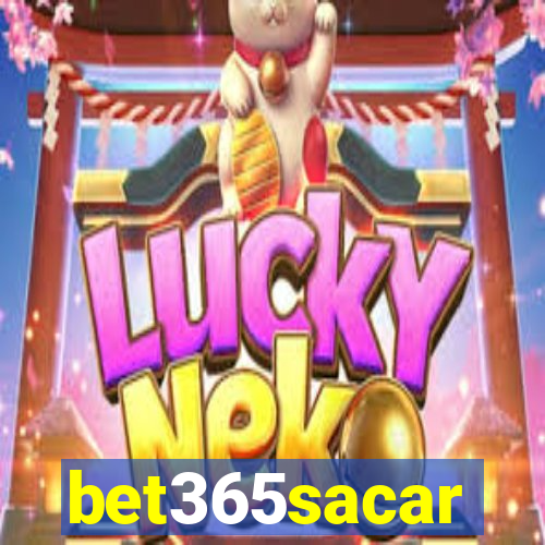 bet365sacar