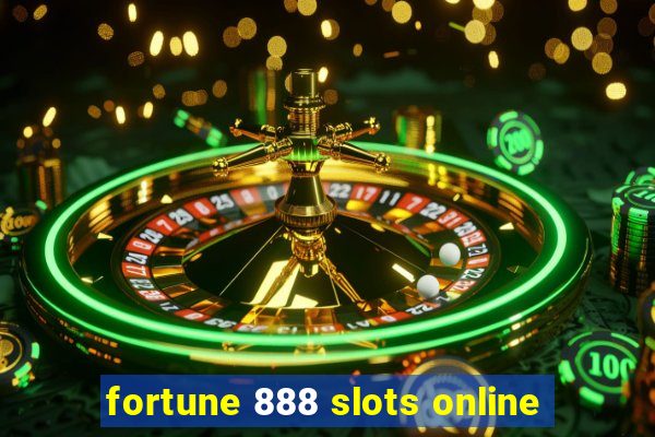 fortune 888 slots online