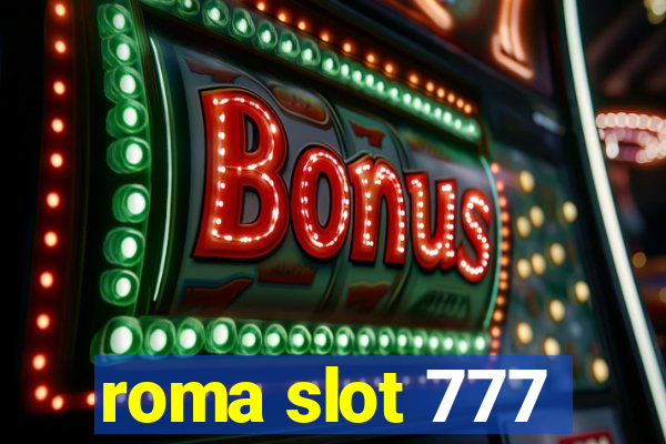 roma slot 777