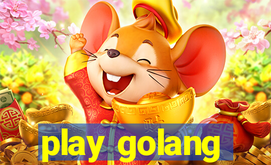 play golang