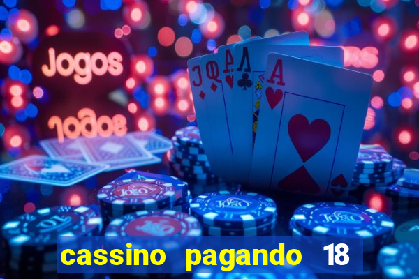 cassino pagando 18 reais no cadastro