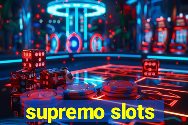 supremo slots