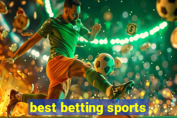 best betting sports