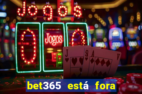 bet365 está fora do ar