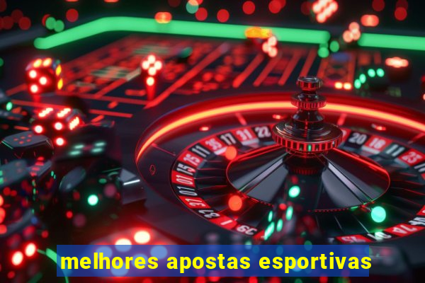 melhores apostas esportivas