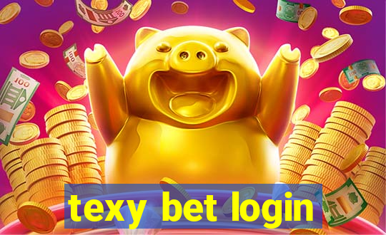 texy bet login