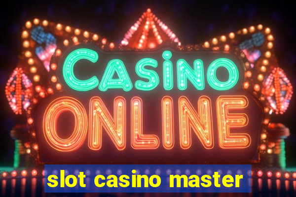 slot casino master