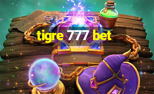 tigre 777 bet