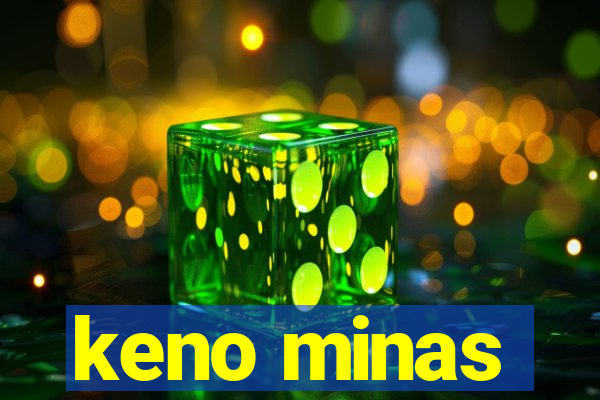 keno minas