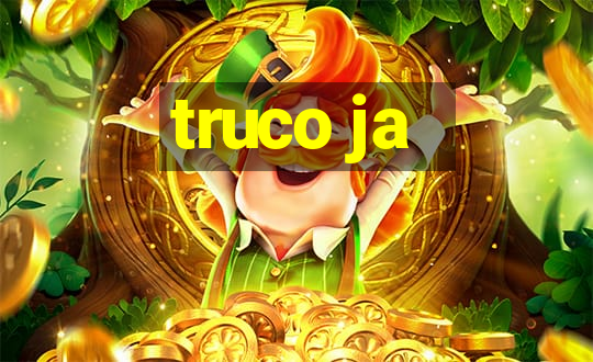 truco ja