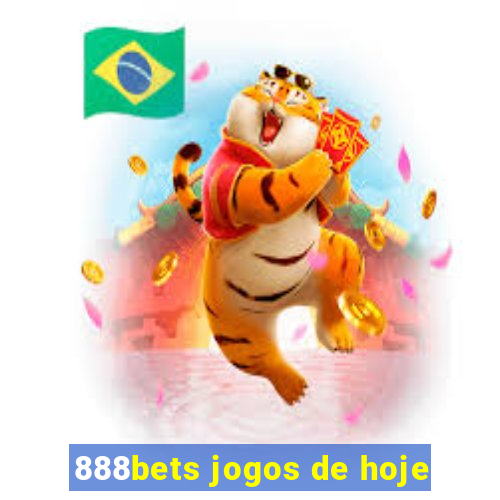 888bets jogos de hoje