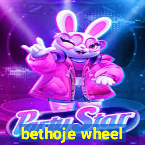 bethoje wheel