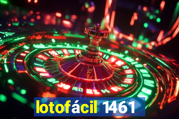 lotofácil 1461