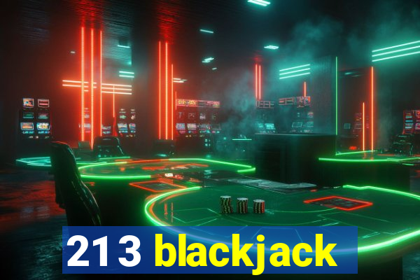 21 3 blackjack