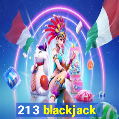 21 3 blackjack