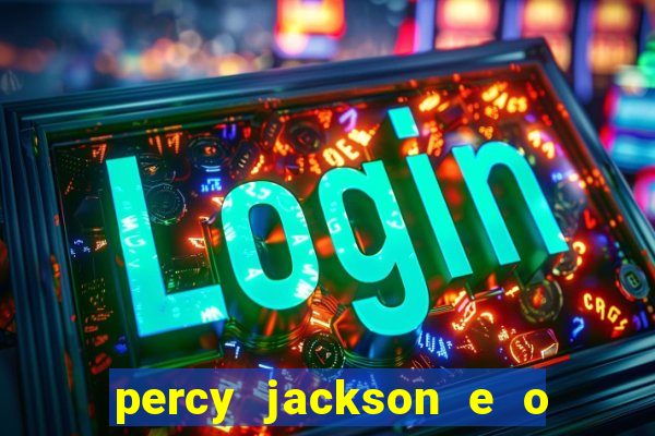 percy jackson e o ladr?o de raios drive