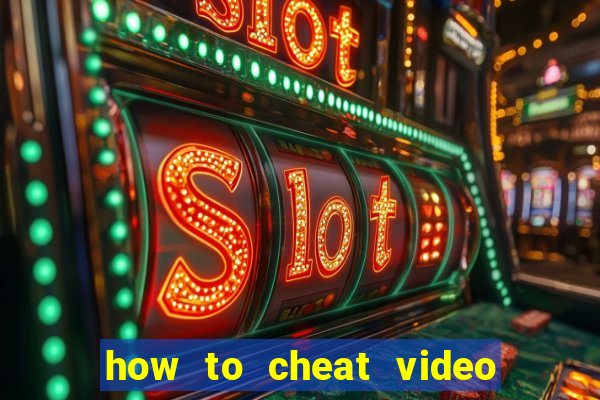 how to cheat video slot machines