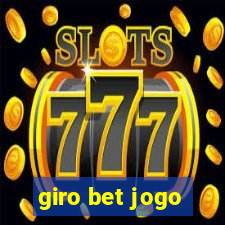 giro bet jogo