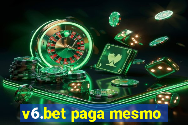 v6.bet paga mesmo