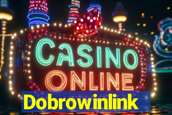 Dobrowinlink