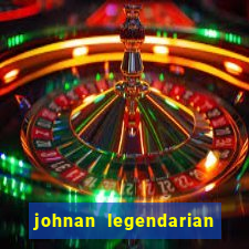 johnan legendarian slot free play