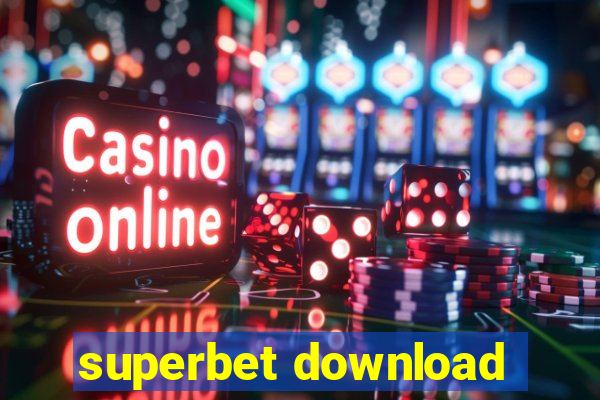 superbet download