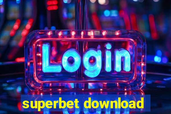 superbet download