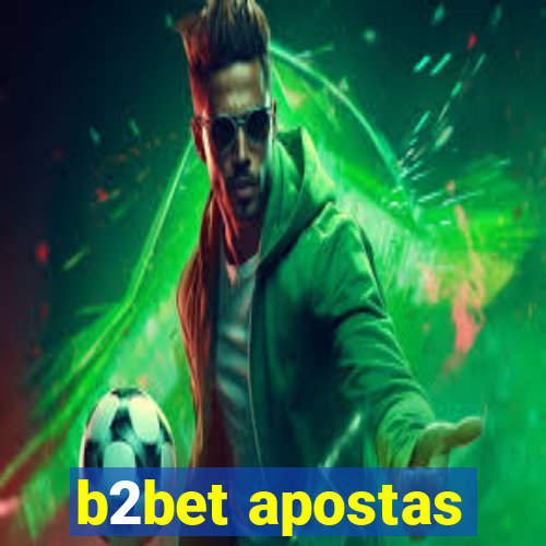 b2bet apostas