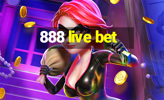 888 live bet