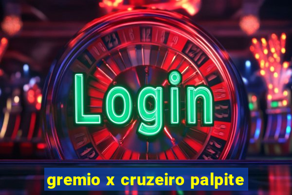 gremio x cruzeiro palpite