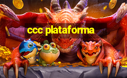 ccc plataforma