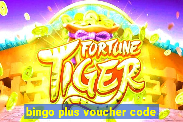 bingo plus voucher code