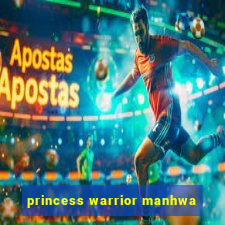 princess warrior manhwa