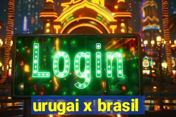 urugai x brasil