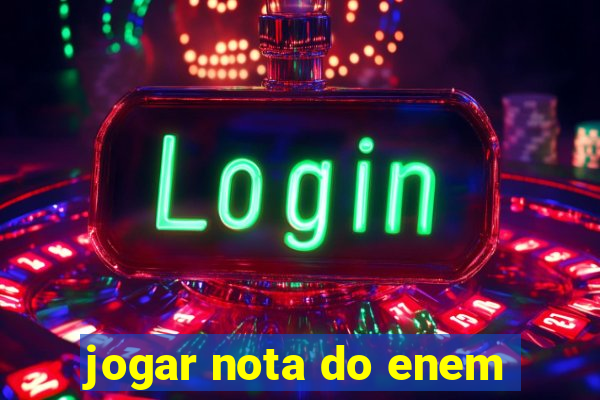 jogar nota do enem