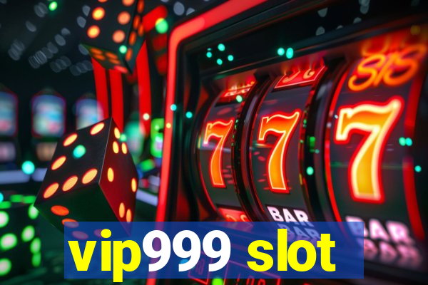 vip999 slot