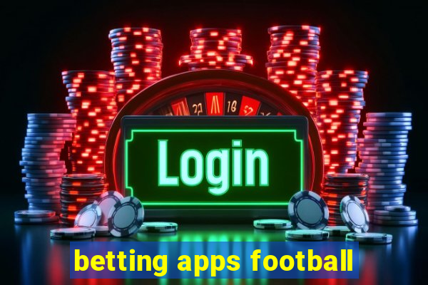 betting apps football