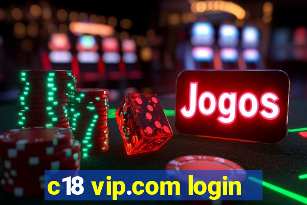 c18 vip.com login