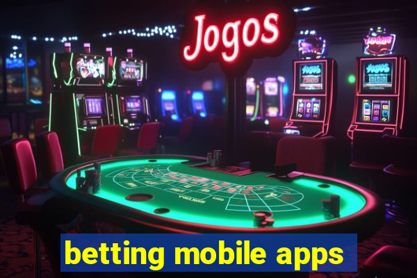 betting mobile apps