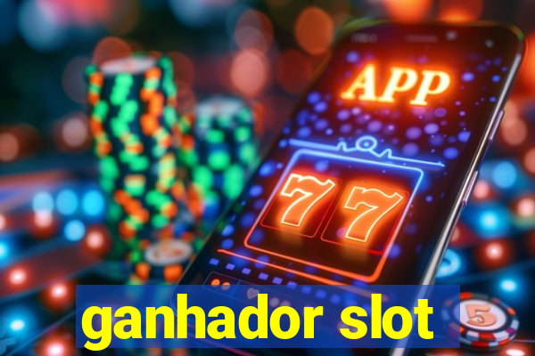 ganhador slot