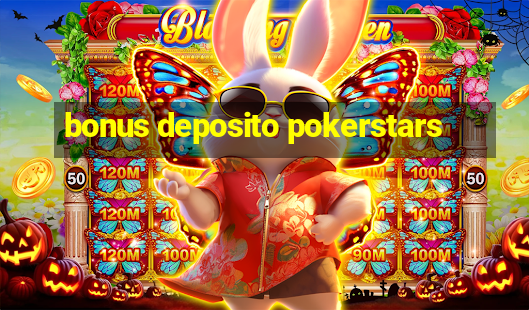 bonus deposito pokerstars