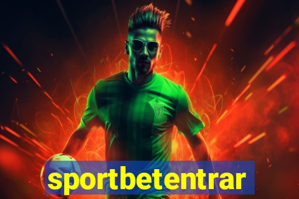 sportbetentrar