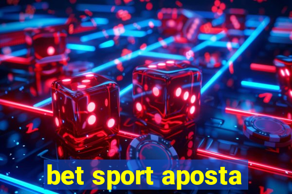 bet sport aposta