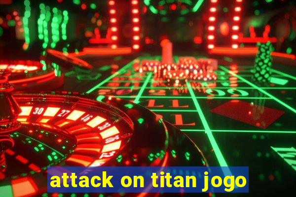 attack on titan jogo