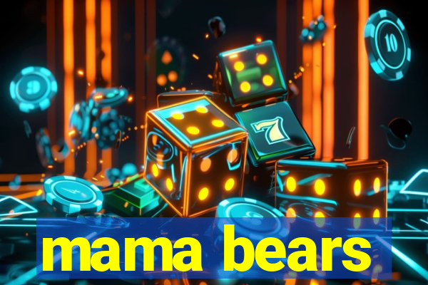 mama bears